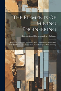 Elements Of Mining Engineering