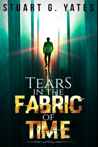 Tears In The Fabric Of Time