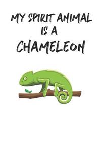 My Spirit Animal Is A Chameleon