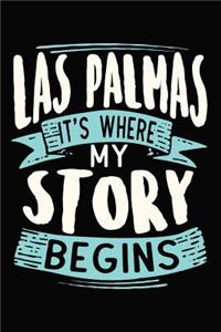 Las Palmas It's where my story begins