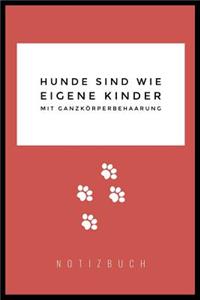 Hunde Sind Wie Eigene Kinder Mit Ganzkörperbehaarung
