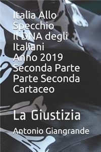Italia Allo Specchio Il DNA degli Italiani Anno 2019 Seconda Parte Parte Seconda Cartaceo