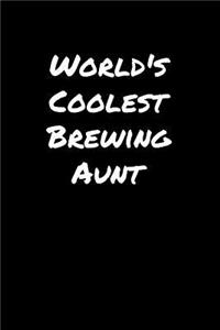 World's Coolest Brewing Aunt