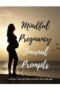 Mindful Pregnancy Journal Prompts