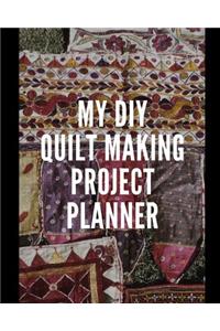 My DIY Quilt Making Project Planner