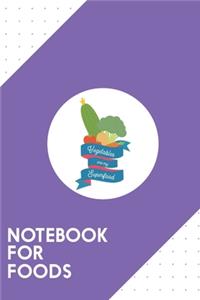 Notebook for Foods