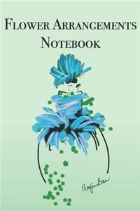 Flower Arrangements Notebook