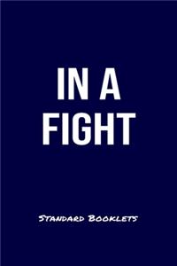 In A Fight Standard Booklets