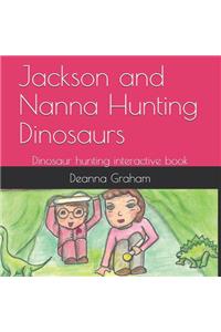 Jackson and Nanna Hunting Dinosaurs