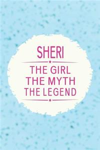 Sheri the Girl the Myth the Legend