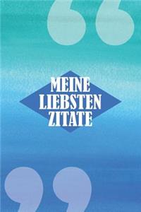 Meine Liebsten Zitate: Punktiertes Notizbuch Mit 120 Seiten Zum Festhalten Für Alle Deine Lieblingszitate