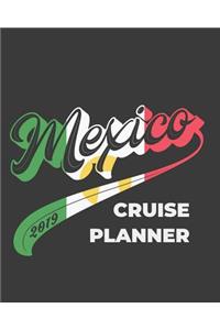 Mexico 2019 Cruise Planner