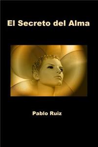 El Secreto del Alma