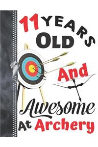 11 Years Old And Awesome At Archery
