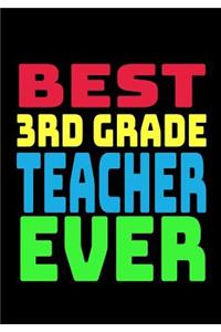 Best 3rd Grade Teacher Ever