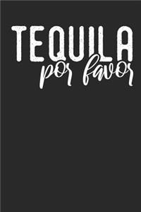 Tequila por Favor