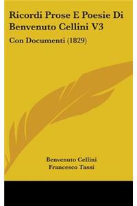 Ricordi Prose E Poesie Di Benvenuto Cellini V3