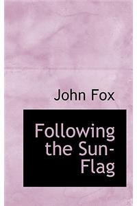 Following the Sun-Flag