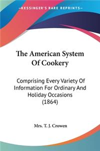 The American System Of Cookery
