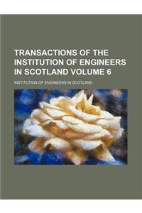 Transactions of the Institution of Engineers in Scotland Volume 6