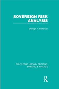 Sovereign Risk Analysis (Rle Banking & Finance)