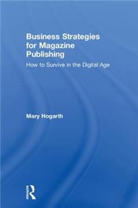 Business Strategies for Magazine Publishing