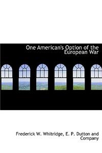 One American's Option of the European War