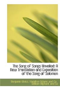 The Song of Songs Unveiled