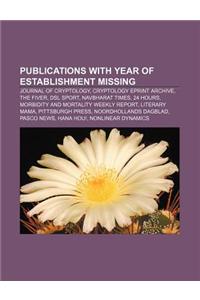 Publications with Year of Establishment Missing