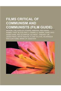 Films Critical of Communism and Communists (Film Guide)