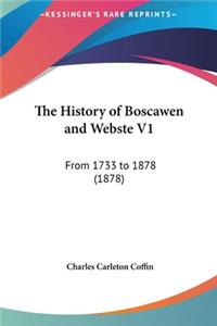 The History of Boscawen and Webste V1