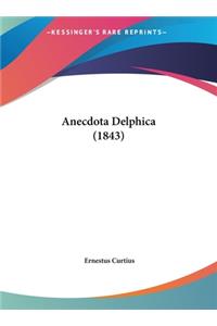 Anecdota Delphica (1843)