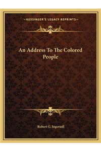 An Address To The Colored People