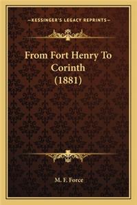 From Fort Henry to Corinth (1881) from Fort Henry to Corinth (1881)