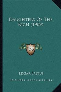 Daughters of the Rich (1909)