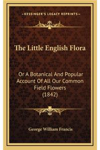 The Little English Flora