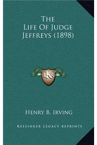 The Life of Judge Jeffreys (1898)