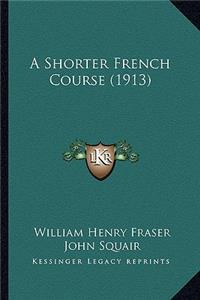 Shorter French Course (1913)