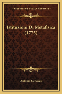 Istituzioni Di Metafisica (1775)