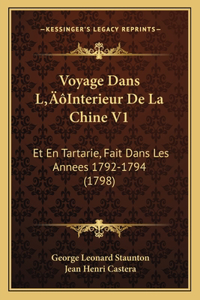 Voyage Dans L'Interieur De La Chine V1