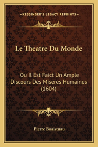 Le Theatre Du Monde