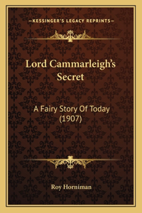 Lord Cammarleigh's Secret