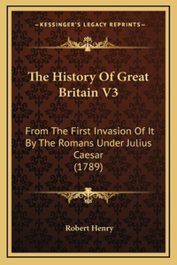 The History Of Great Britain V3