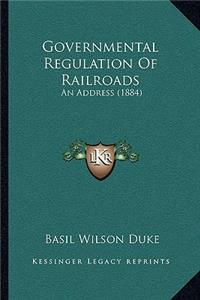 Governmental Regulation Of Railroads
