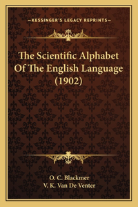The Scientific Alphabet Of The English Language (1902)