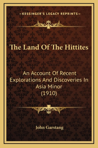 The Land Of The Hittites