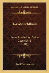 Das Monchthum