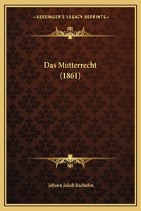 Mutterrecht (1861)