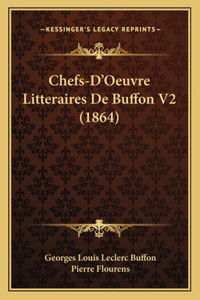 Chefs-D'Oeuvre Litteraires De Buffon V2 (1864)