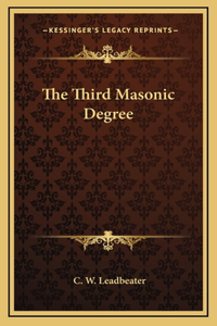 The Third Masonic Degree